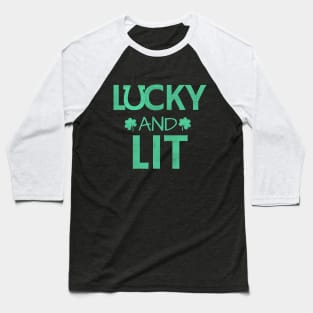 Lucky and Lit Baseball T-Shirt